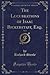 The Lucubrations of Isaac Bickerstaff, Esq., Vol. 4 (Classic Reprint)