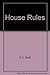 House Rules