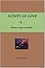 Scents of Love by Marie-Ange Somdah