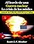 Al Borde De Una Guerra Nuclear. La Crisis De Los Misiles Entre La Urss, Eeuu Y Cuba. (Spanish Edition)