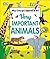 My Encyclopedia of Very Important Animals (My Very Important Encyclopedias)