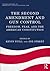 The Second Amendment and Gun Control by Kevin Yuill