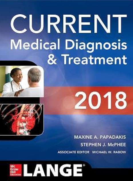 CURRENT Medical Diagnosis and Treatment 2018, 57th Edition