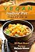 Vegan Instant Pot Recipes #...