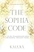 The Sophia Code: A Living Transmission from The Sophia Dragon Tribe