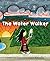 The Water Walker