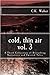 cold, thin air: Volume 3