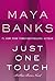 Just One Touch (Slow Burn, #5)