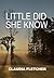 Little Did She Know by Claudia Fletcher