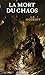 La mort du Chaos (The Saga of Recluce, #3)