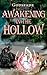 Awakening in the Hollow