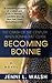 Becoming Bonnie by Jenni L. Walsh