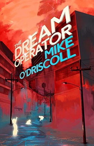 The Dream Operator (Kindle Edition)