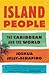 Island People: The Caribbean and the World