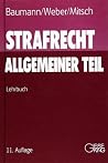 Strafrecht: Allgemeiner Teil Strafrecht: Allgemeiner Teil