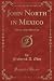 John North in Mexico (Class...