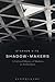 Shadow-Makers: A Cultural History of Shadows in Architecture