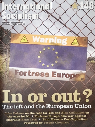 In or Out? The Left and the European Union (International Socialism, #148)