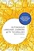 Autonomous Language Learning with Technology: Beyond The Classroom (Advances in Digital Language Learning and Teaching)