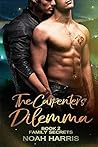 The Carpenter's Dilemma by Noah Harris