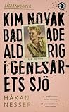 Kim Novak badade aldrig i Genesarets sjö by Håkan Nesser
