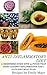 ANTI-INFLAMMATORY DIET: A B...
