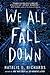 We All Fall Down