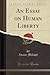 An Essay on Human Liberty by Isaac Milner