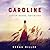Caroline: Little House, Rev...