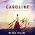Caroline: Little House, Revisited
