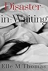 Disaster-in-Waiting