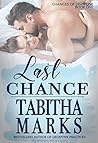 Last Chance by Tabitha Marks