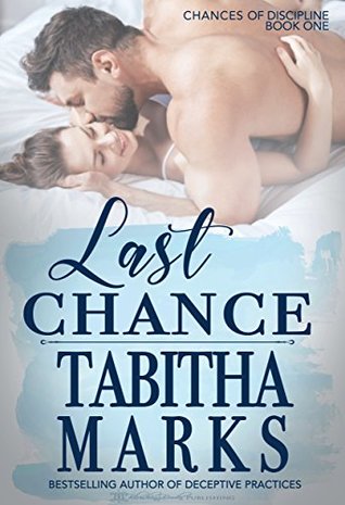 Last Chance (Chances of Discipline Book 1)