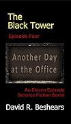 The Black Tower - Episode Four - Another Day at the Office