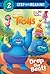 Drop the Beat! (DreamWorks Trolls) (Step into Reading)
