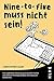 Nine-to-five muss nicht sein! by Christopher Klein