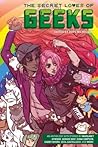 The Secret Loves of Geeks by Hope Nicholson