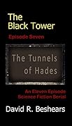 The Black Tower - Episode Seven - The Tunnels of Hades