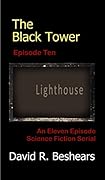 The Black Tower - Episode Ten - Lighthouse