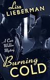 Burning Cold (Cara Walden Mystery #2)