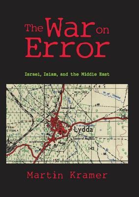 The War on Error: Israel, Islam and the Middle East (Paperback)