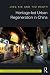 Heritage-led Urban Regeneration in China by Jing Xie