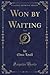 Won by Waiting, Vol. 1