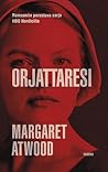 Orjattaresi by Margaret Atwood