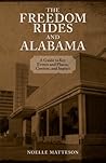 The Freedom Rides and Alabama: A Guide to Key Events and Places, Context, and Impact