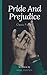 Pride and Prejudice by Jane Austen