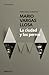 La ciudad y los perros by Mario Vargas Llosa
