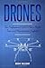 Drones: The Professional UA...