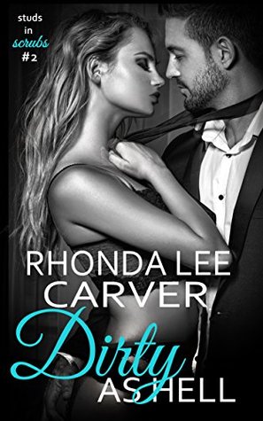 Dirty as Hell (Studs in Scrubs #2)