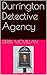 Durrington Detective Agency: Edited by Angela McMillan